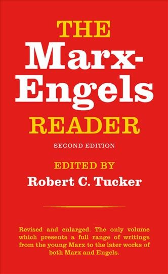 The Marx-Engels reader edited by Robert C. Tucker.