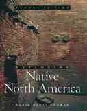 Exploring Native North America / David Hurst Thomas.