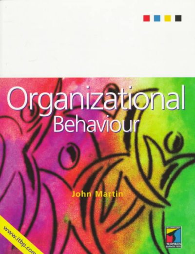 Organizational behaviour / John Martin.