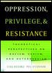 Oppression, privilege, and resistance : Theoretical perspectives on racism, sexism, and heterosexism.