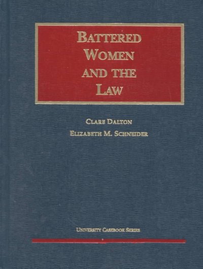 Battered women and the law.