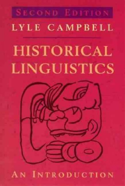 Historical linguistics : an introduction / Lyle Campbell.