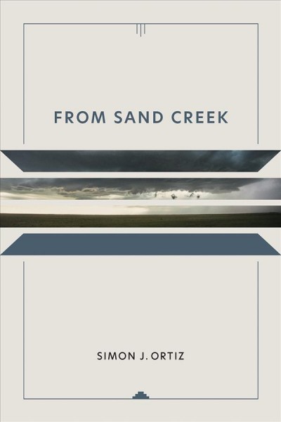 From Sand Creek / Simon J. Ortiz.