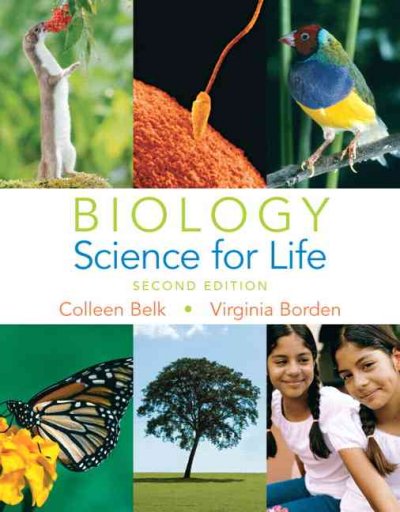 Biology : science for life / Colleen Belk, Virginia Borden.