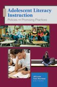 Adolescent literacy instruction : policies and promising practices / Jill Lewis, Gary Moorman, editors.