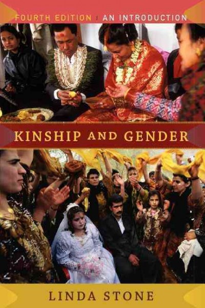 Kinship and gender : an introduction / Linda Stone.