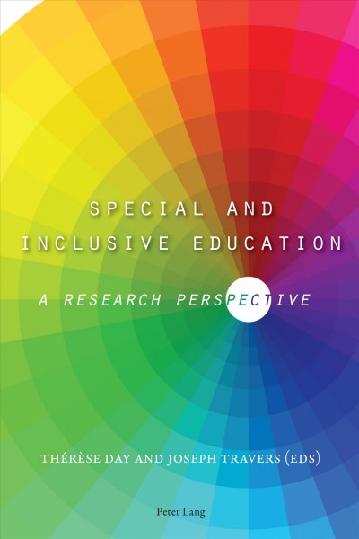 Special and inclusive education [electronic resource] : a research perspective / Thérèse Day and Joseph Travers (eds).