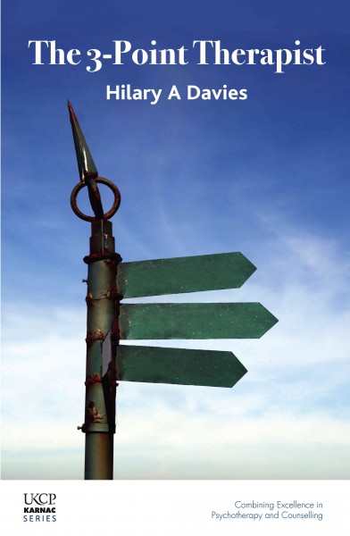 The 3-point therapist [electronic resource] : for therapists and all those interested in relationships / Hilary A. Davies.