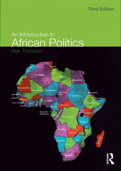 An introduction to African politics [electronic resource] / Alex Thomson.