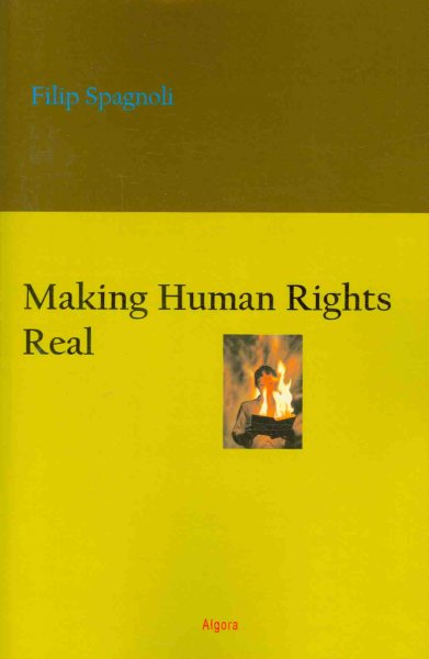 Real human rights [electronic resource] / Filip Spagnoli.