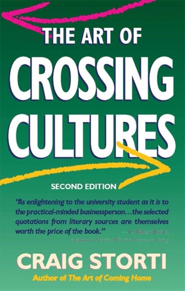 Art of crossing cultures [electronic resource] / Craig Storti.