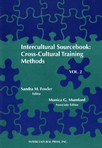 Intercultural sourcebook. Vol. 2 [electronic resource] : cross-cultural training methods / Sandra M. Fowler, editor ; Monica G. Mumford, associate editor.