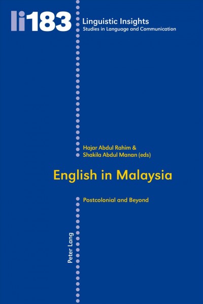 English in Malaysia [electronic resource] : Postcolonial and Beyond.