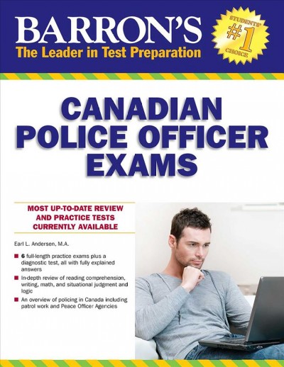 Barron's Canadian police officer exams / Earl Andersen.