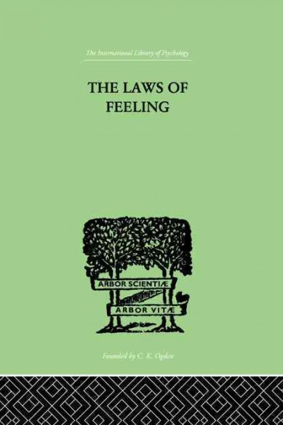 The Laws Of Feeling [electronic resource].