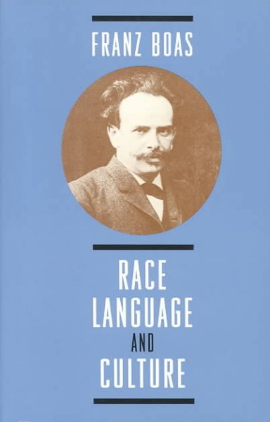 Race, language, and culture / Franz Boas.