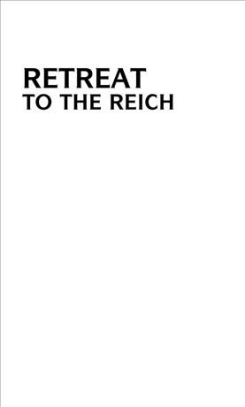 Retreat to the Reich [electronic resource] : the German defeat in France, 1944 / Samuel W. Mitcham, Jr.