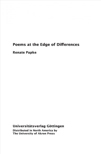 Poems at the edge of differences [electronic resource] : mothering in new English poetry by women / Renate Papke.