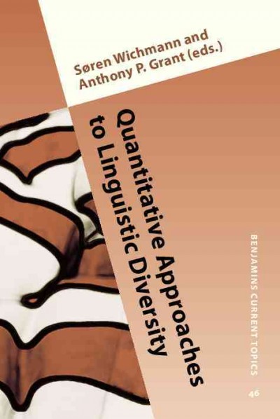 Quantitative approaches to linguistic diversity [electronic resource] : commemorating the centenary of the birth of Morris Swadesh / edited by Søren Wichmann, Anthony P. Grant.