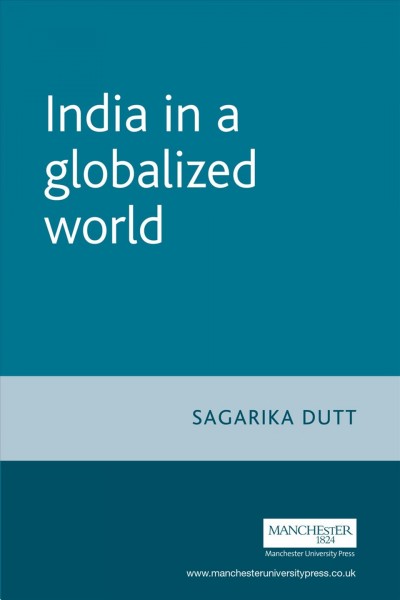 India in a globalized world [electronic resource].