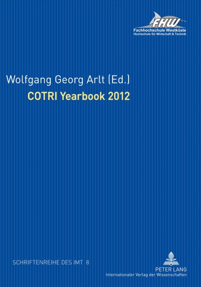 COTRI yearbook 2012 [electronic resource] / Wolfgang Georg Arlt (ed.).