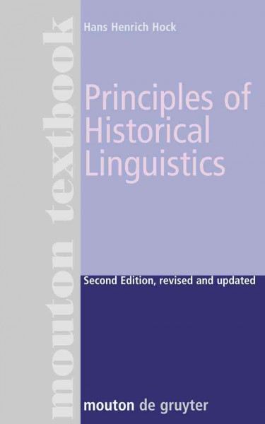 Principles of Historical Linguistics [electronic resource].