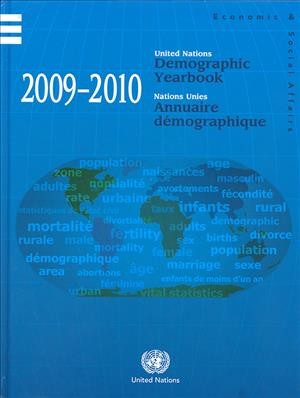 2009-2010 Demographic yearbook. Sixty-first issue [electronic resource] / Department of Economic and Social Affairs = 2009-2010 : Annuaire démographique. Soixante et unième édition / Département des affaires économiques et sociales.