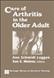 Care of arthritis in the older adult [electronic resource] / Ann Schmidt Luggen, Sue E. Meiner, editors.