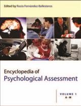 Encyclopedia of psychological assessment [electronic resource] / edited by Rocio Fernandez-Ballesteros.