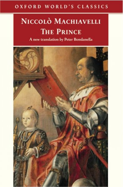 The prince [electronic resource] / Niccolò Machiavelli ; translated and edited by Peter Bondanella ; with an introduction by Maurizio Viroli.