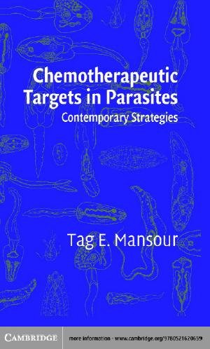 Chemotherapeutic targets in parasites [electronic resource] : contemporary strategies / Tag E. Mansour ; with the assistance of Joan MacKinnon Mansour.