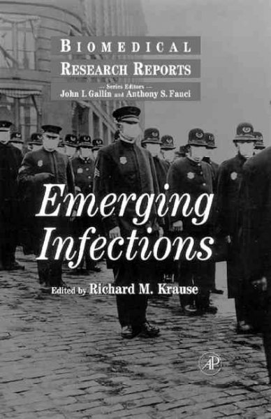 Emerging infections [electronic resource] / volume editor, Richard M. Krause.