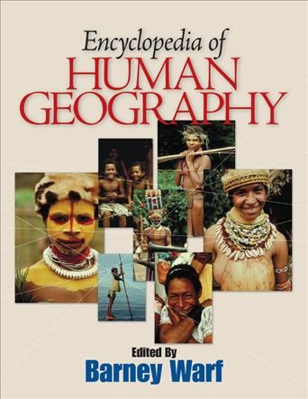 Encyclopedia of geography [electronic resource] / edited by Barney Warf.