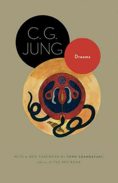 Dreams [electronic resource] / C.G. Jung ; with a new forward by Sonu Shamdasani ; translated by R.F.C. Hull.