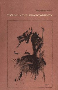 Thoreau in the human community [electronic resource] / Mary Elkins Moller.