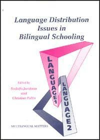 Language distribution issues in bilingual schooling [electronic resource] / edited by Rodolfo Jacobson and Christian Faltis.