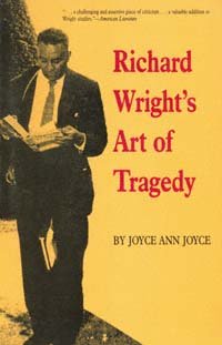 Richard Wright's art of tragedy [electronic resource] / by Joyce Ann Joyce.