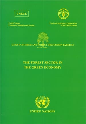 The forest sector in the green economy [electronic resource].