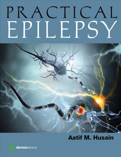 Practical Epilepsy [electronic resource].