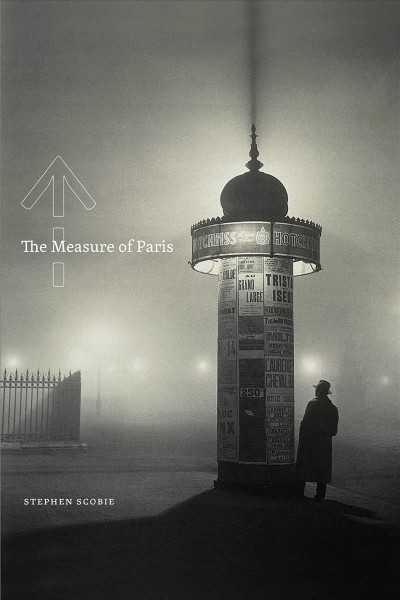 The measure of Paris [electronic resource] / Stephen Scobie.