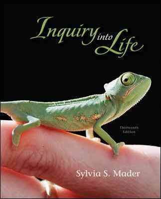 Inquiry into life / Sylvia S. Mader ; Jeffrey A. Isaacson ... [et al.].