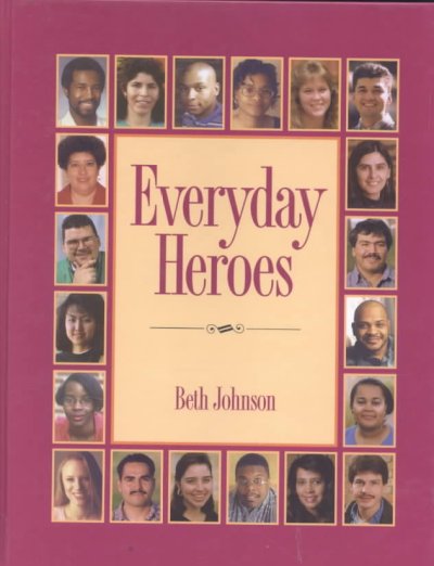 Everyday heroes / Beth Johnson.