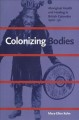 Colonizing bodies : aboriginal health and healing in British Columbia, 1900-50  Cover Image