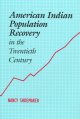 Go to record American Indian population recovery in the twentieth century