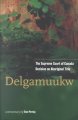 Delgamuukw : the Supreme Court of Canada decision on Aboriginal title  Cover Image