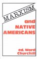 Marxism and Native Americans / edited by Ward Churchill. Cover Image