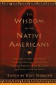 Wisdom of the native Americans  Cover Image