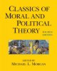 Classics of moral and political theory  Cover Image