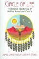 Circle of life : traditional teachings of Native American elders  Cover Image