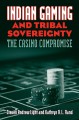 Indian gaming & tribal sovereignty : the casino compromise  Cover Image
